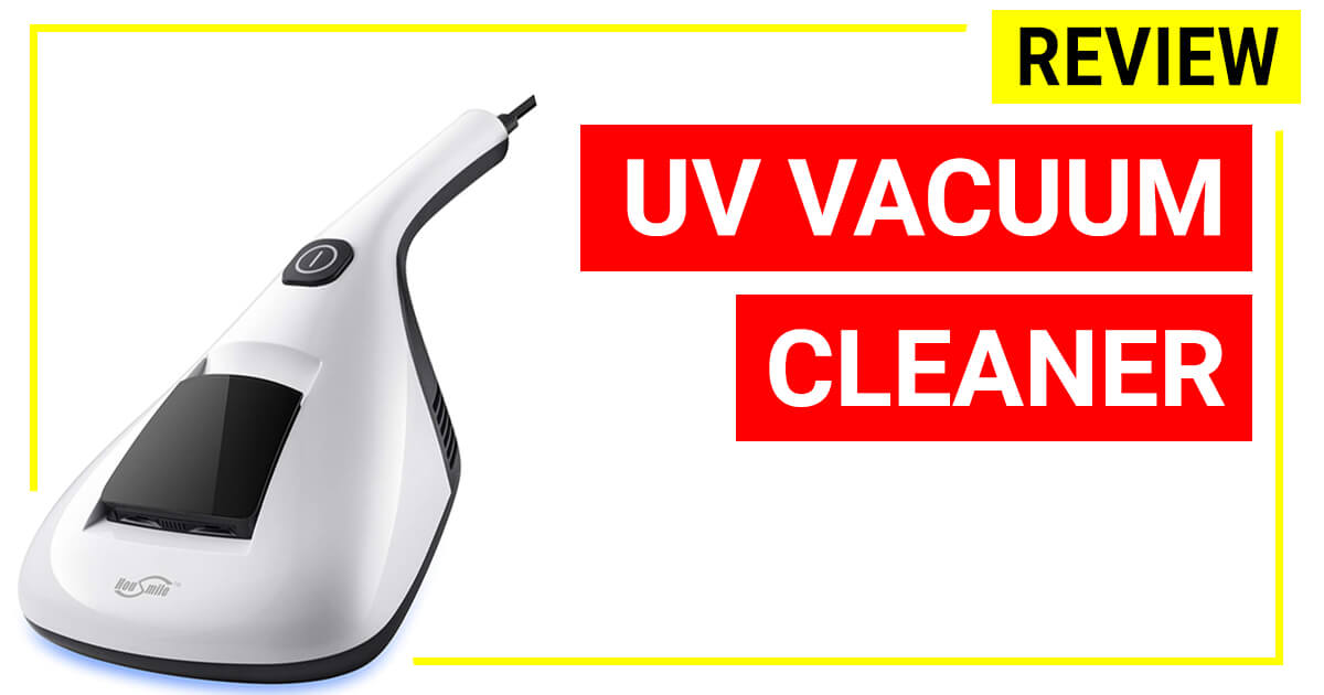 UV vacuum cleaner reviews - Killing dust mites and allergies (2019)