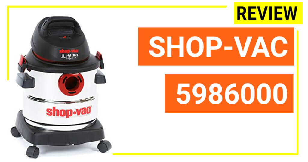ShopVac 5986000 reviews most powerful ShopVac unit (2019)