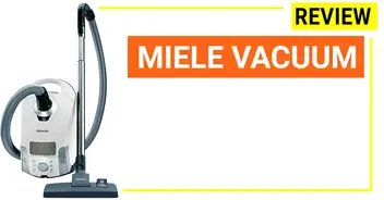 Miele Vacuum Reviews Compare And Benefits 2019