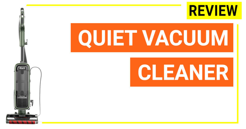 Top 3 useful tips to find the best quiet vacuum cleaner in 2019