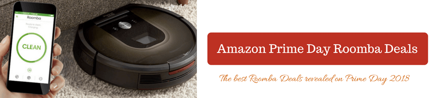 Amazon Prime Day Roomba Deal 2018 - Best Deal Revealed!!