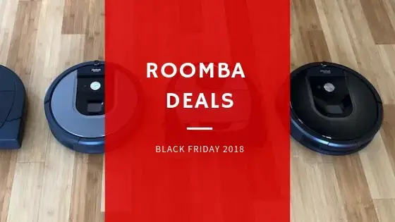 Black Friday Roomba Deals 2018