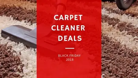 Carpet Cleaner Black Friday Deals 2018
